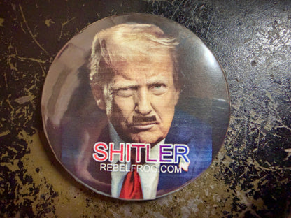 SHITLER – Political Satire Button